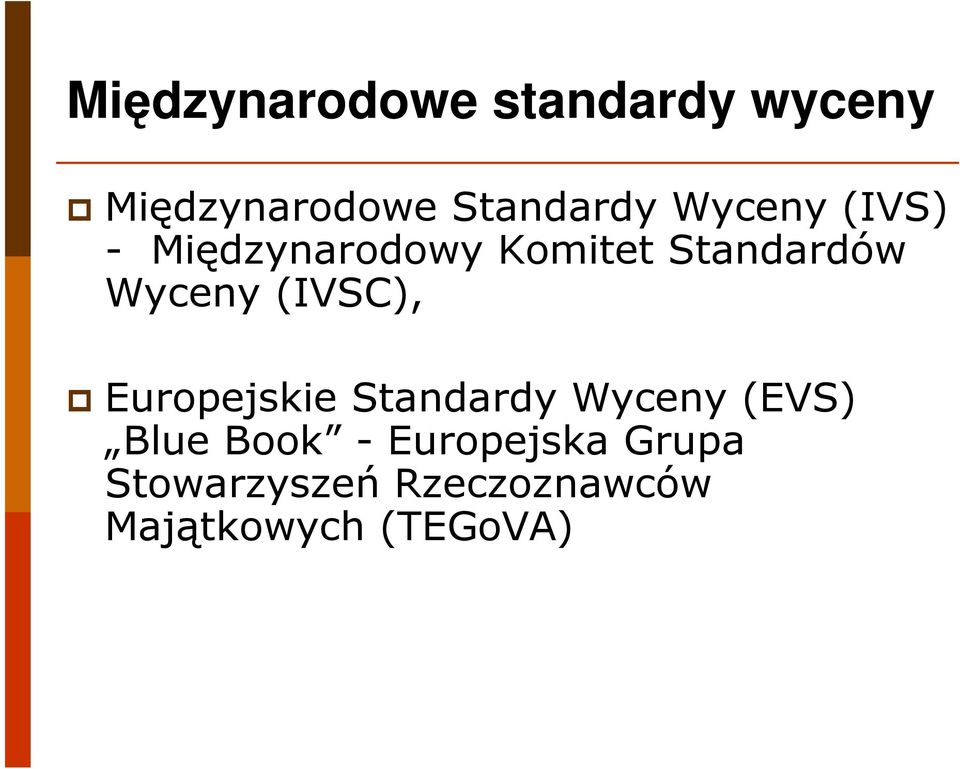 (IVSC), Europejskie Standardy Wyceny (EVS) BlueBook