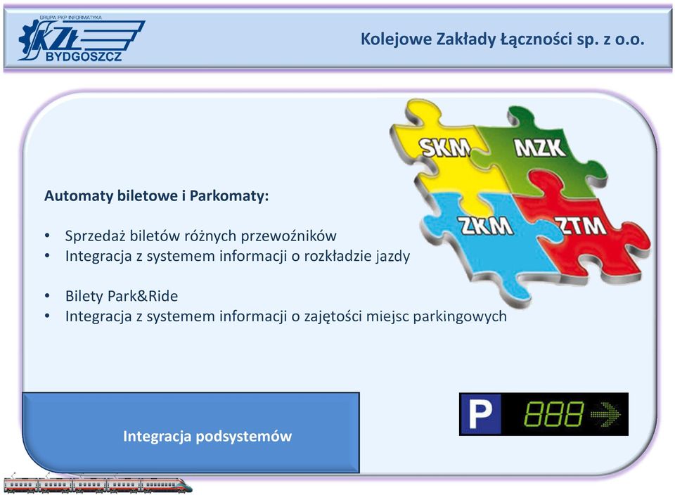 rozkładzie jazdy Bilety Park&Ride Integracja z systemem