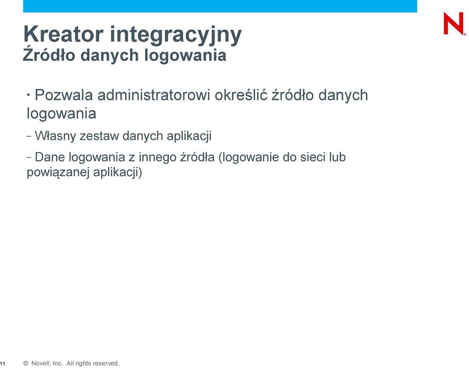 Własny zestaw danych aplikacji Dane logowania z