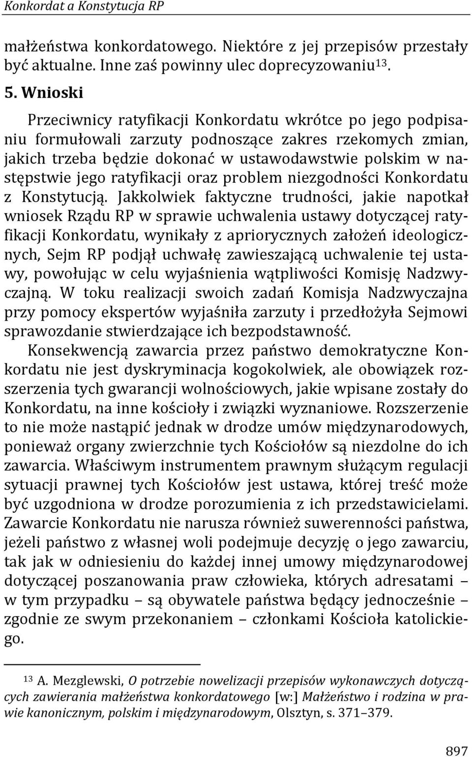 ratyfikacji oraz problem niezgodności Konkordatu z Konstytucją.