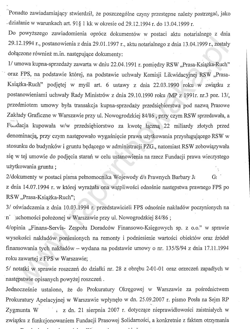 in. nast~pujc:tce dokumenty: 11 umowa kupna-sprzedazy zawarta w dniu 22.04.1991 r.