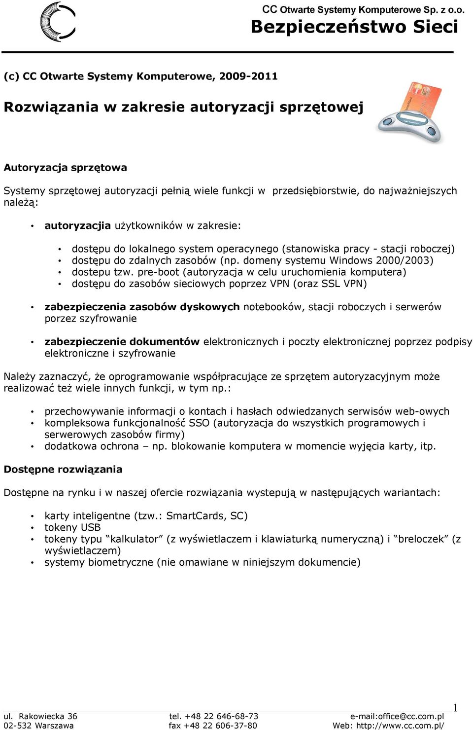 domeny systemu Windows 2000/2003) dostepu tzw.