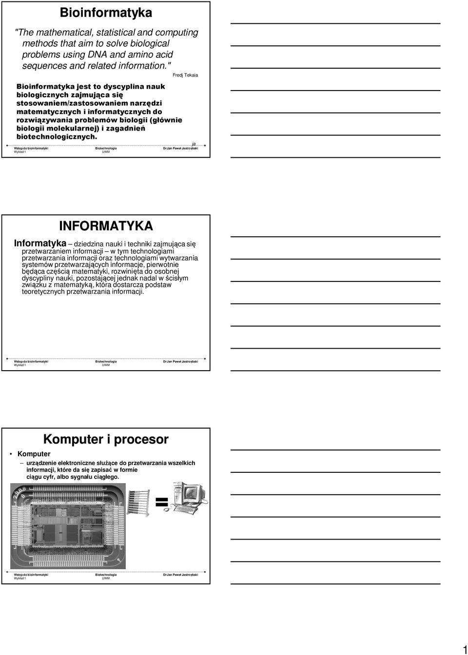 biologii molekularnej) i zagadnień biotechnologicznych.