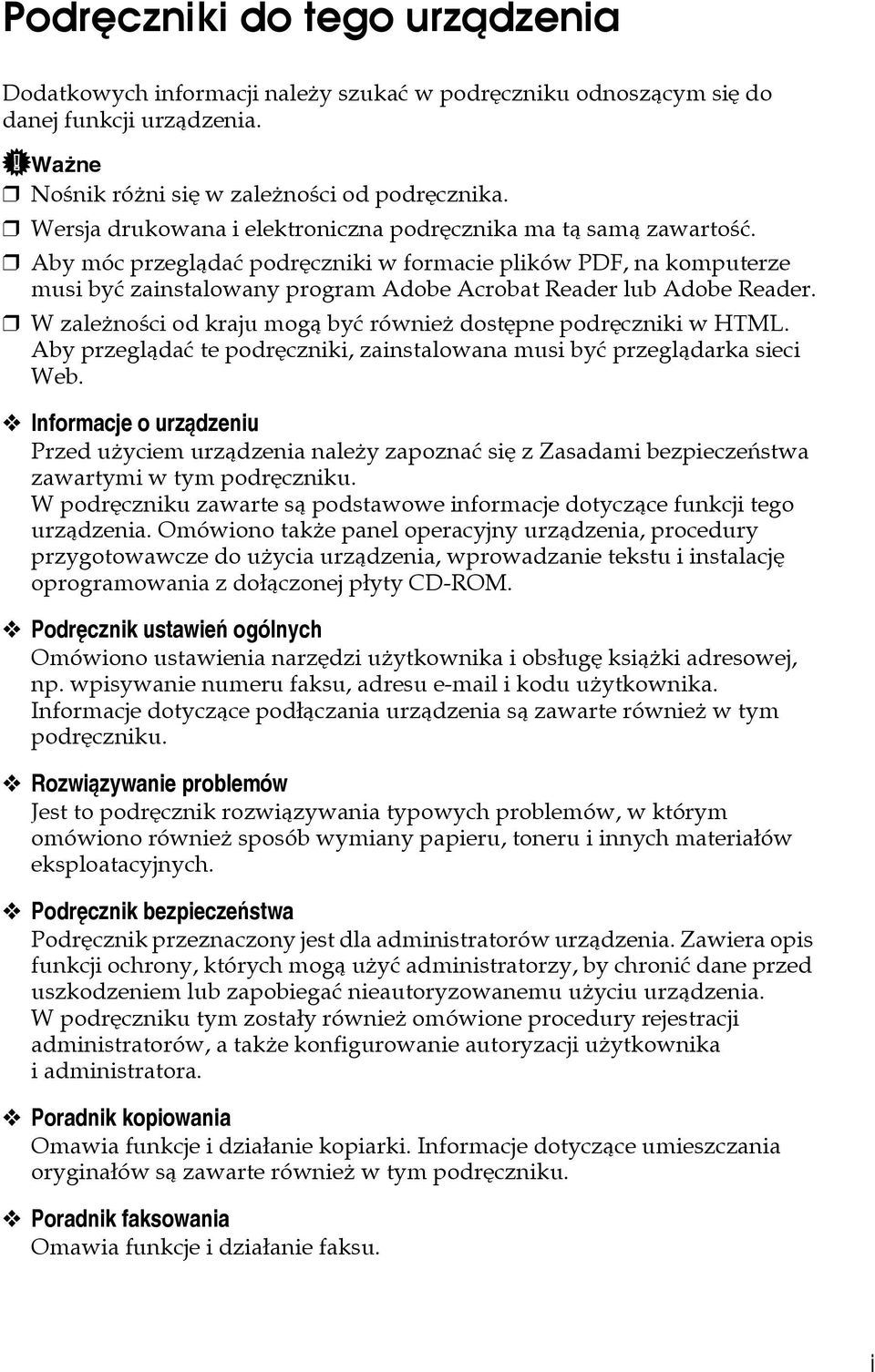 Aby móc przeglàdaæ podrêczniki w formacie plików PDF, na komputerze musi byæ zainstalowany program Adobe Acrobat Reader lub Adobe Reader.
