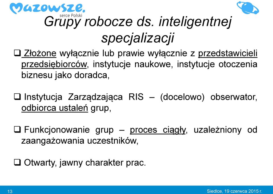 przedsiębiorców, instytucje naukowe, instytucje otoczenia biznesu jako doradca, Instytucja