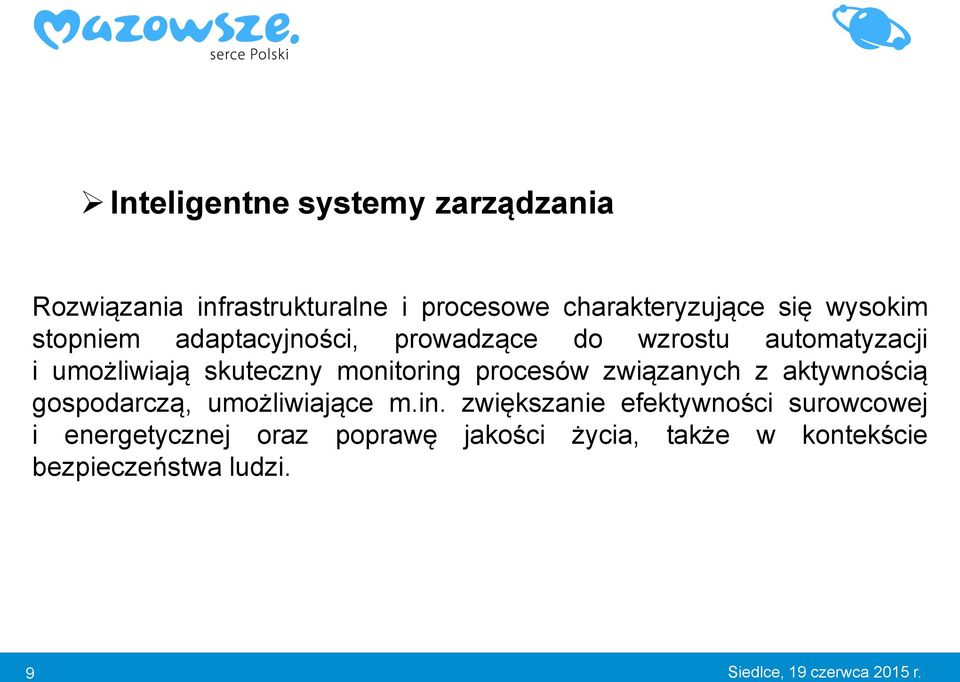 związanych z aktywnością gospodarczą, umożliwiające m.in.