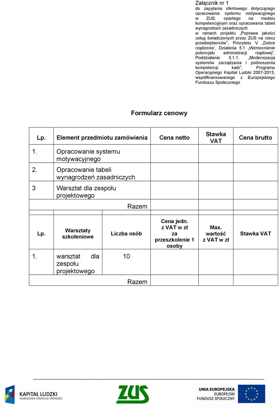 Wzmocnienie potencjału administracji rządowej, Poddziałanie 5.1.