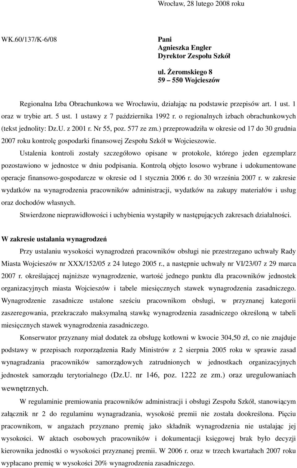 o regionalnych izbach obrachunkowych (tekst jednolity: Dz.U. z 2001 r. Nr 55, poz. 577 ze zm.