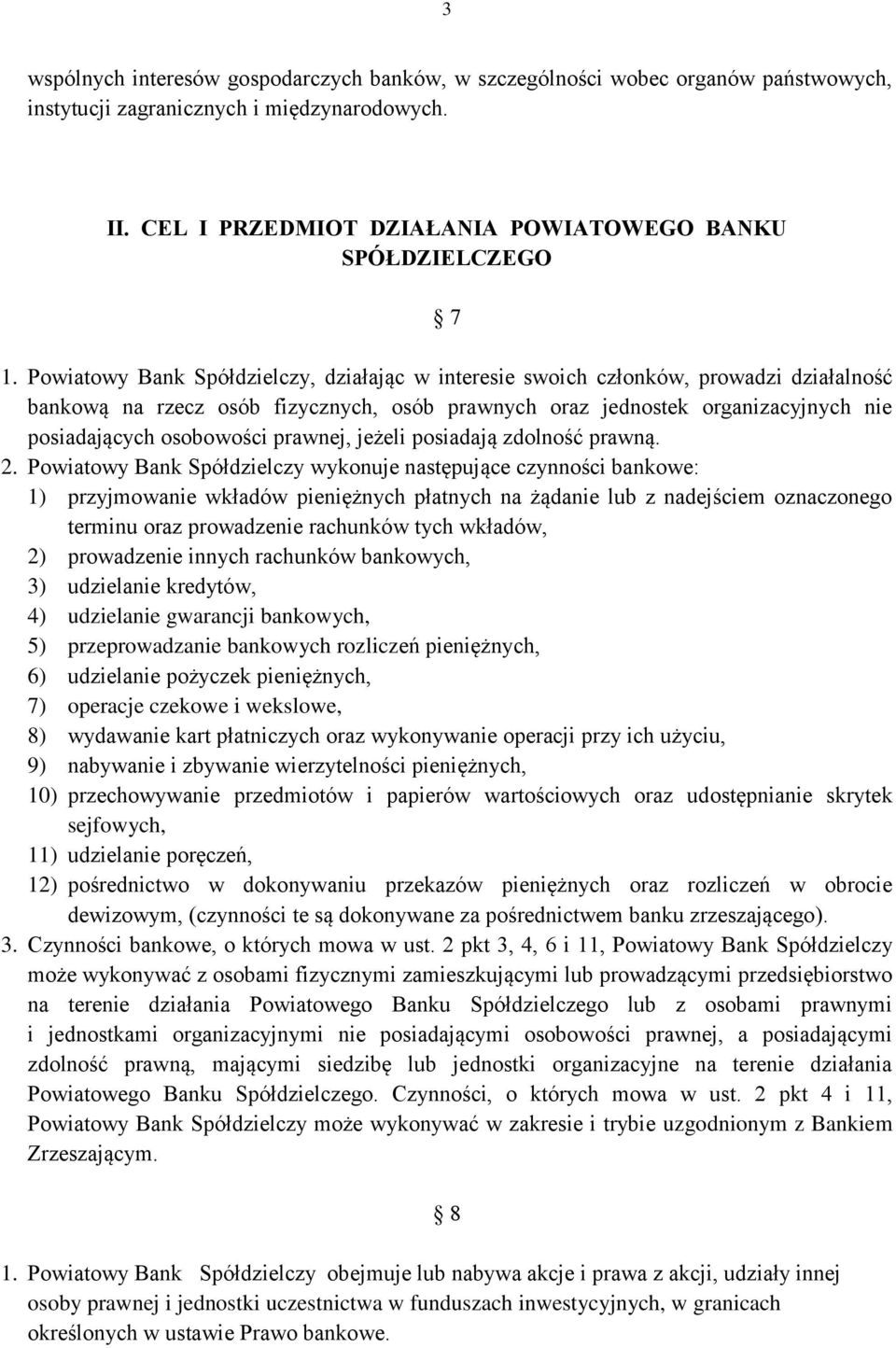 prawnej, jeżeli posiadają zdolność prawną. 2.