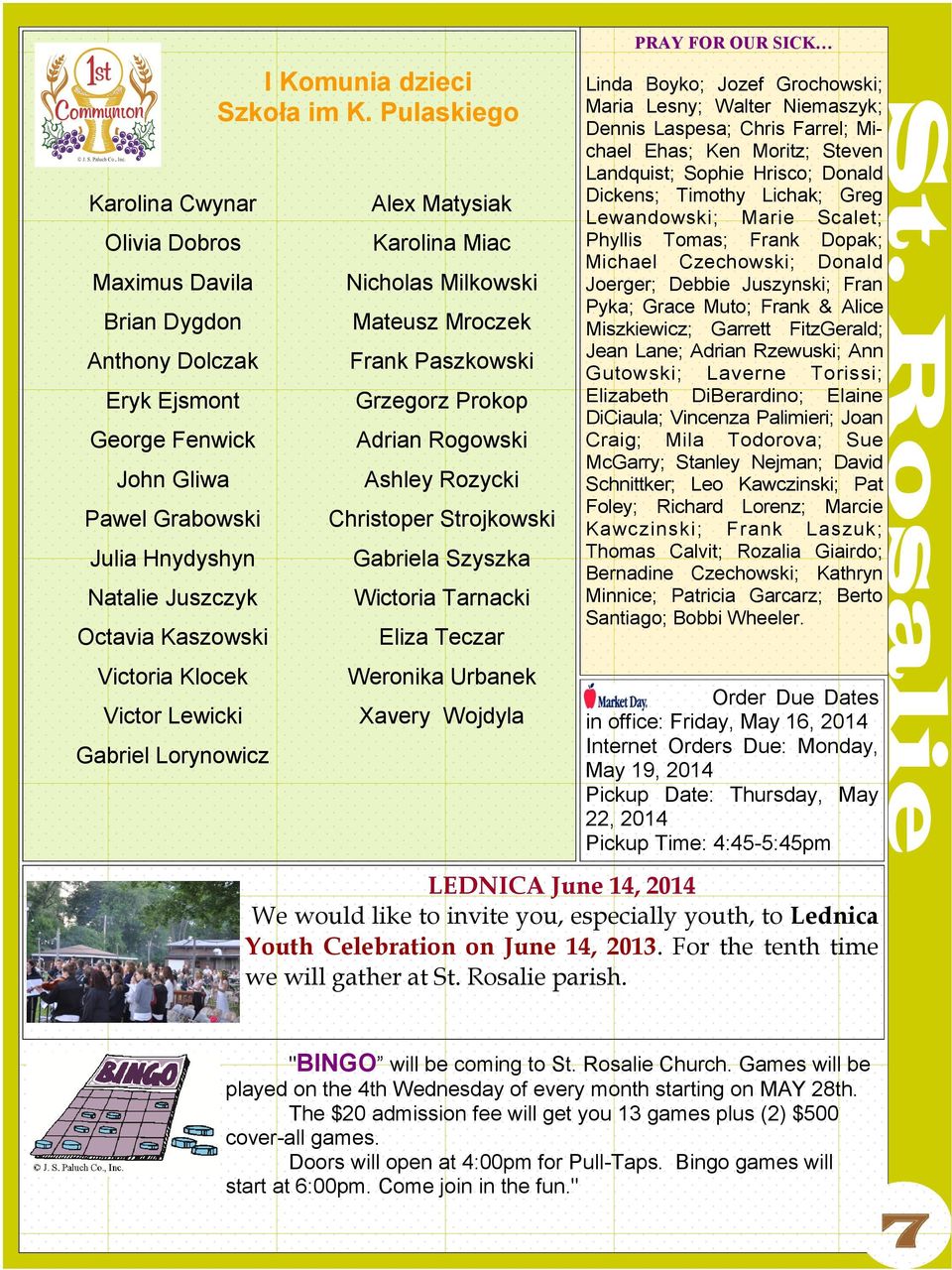 Pulaskiego Alex Matysiak Karolina Miac Nicholas Milkowski Mateusz Mroczek Frank Paszkowski Grzegorz Prokop Adrian Rogowski Ashley Rozycki Christoper Strojkowski Gabriela Szyszka Wictoria Tarnacki