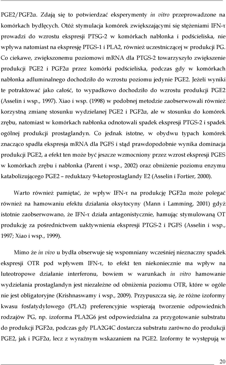 uczestniczącej w produkcji PG.