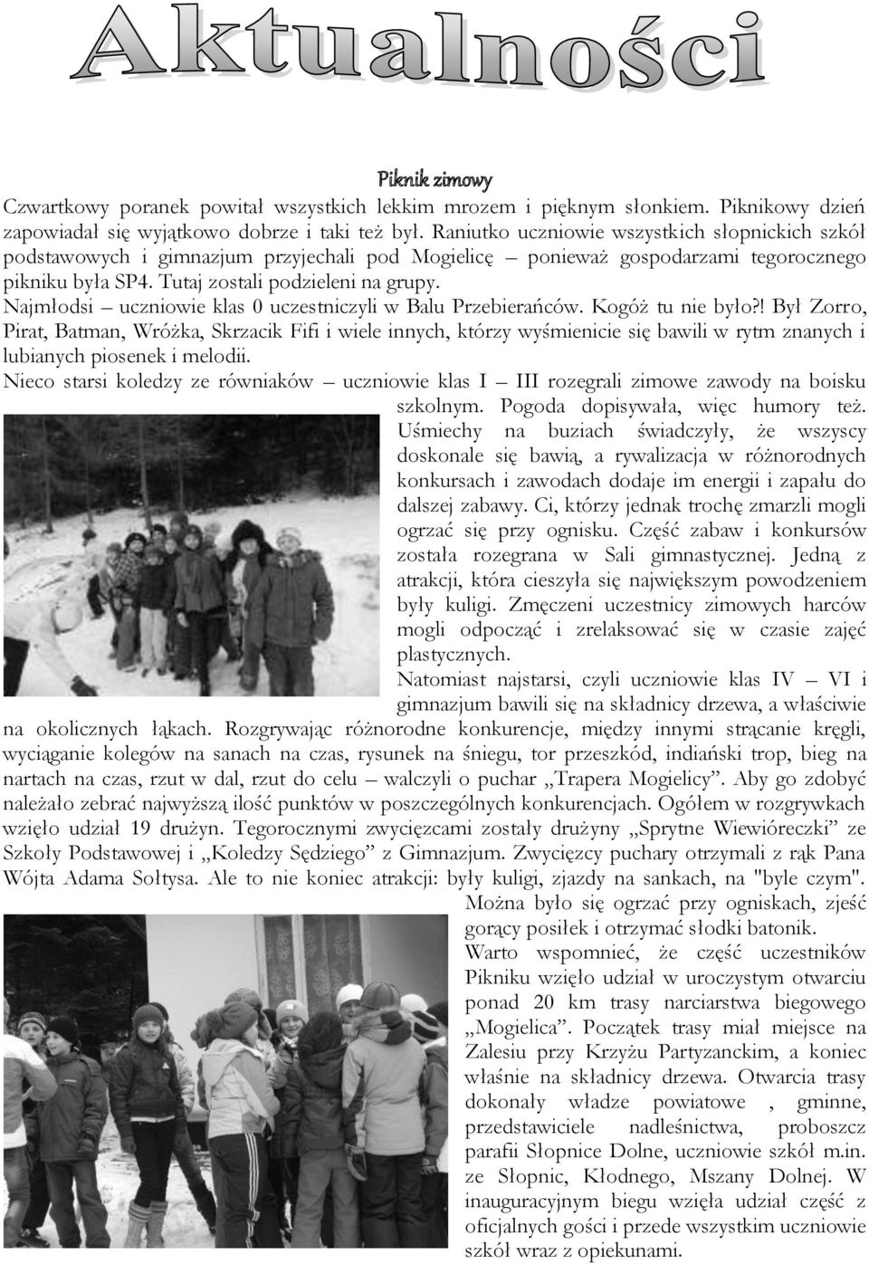 Najmłodsi uczniowie klas 0 uczestniczyli w Balu Przebierańców. Kogóż tu nie było?