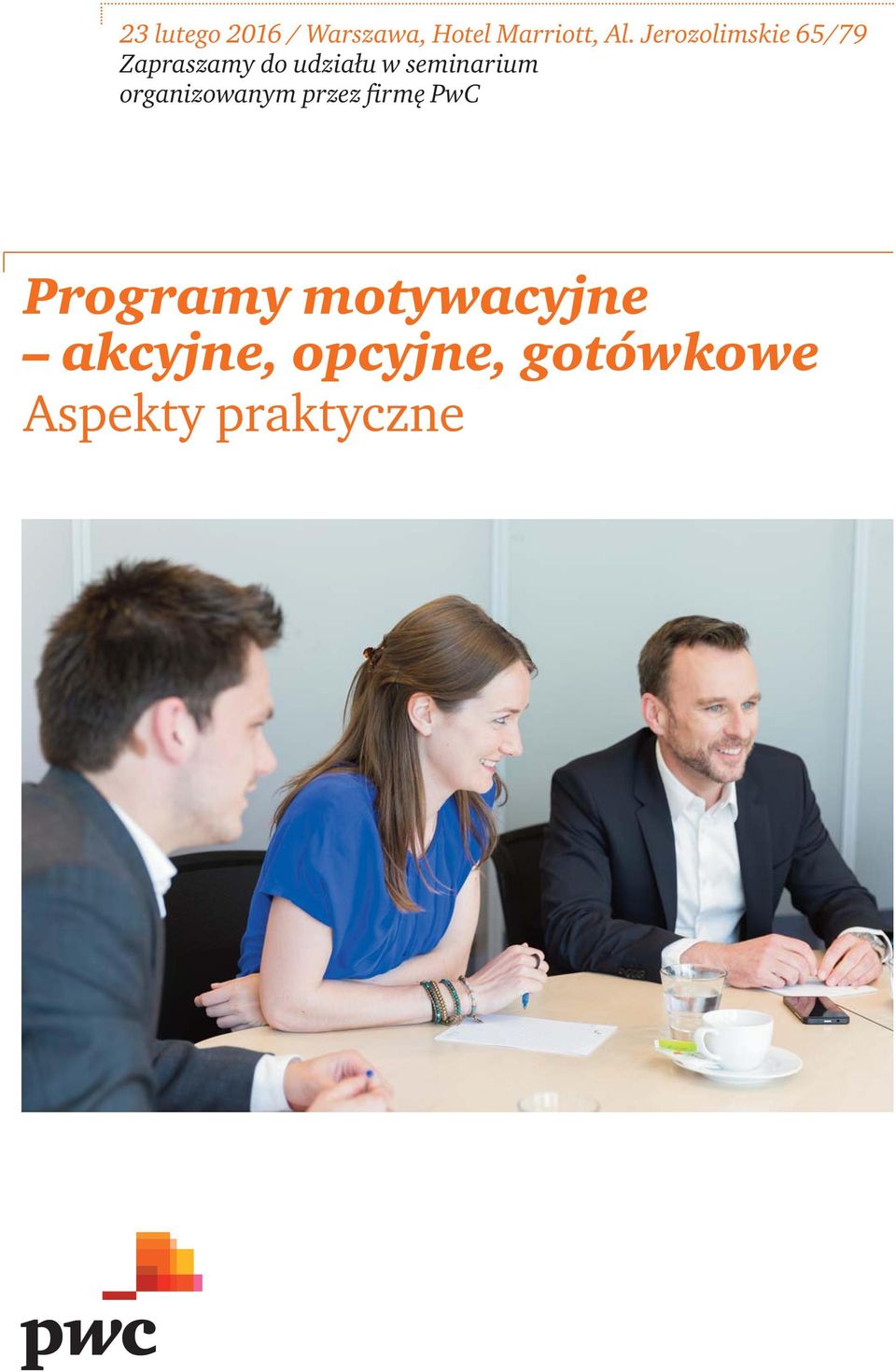 seminarium organizowanym przez firmę PwC Programy