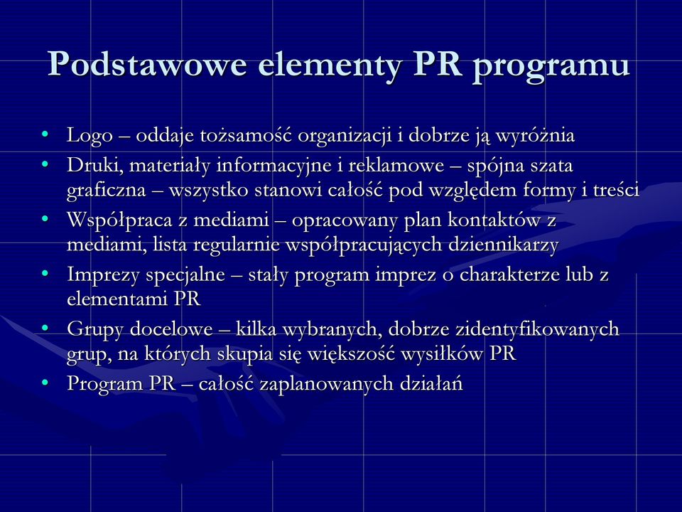 mediami, lista regularnie współpracujących dziennikarzy Imprezy specjalne stały program imprez o charakterze lub z elementami PR