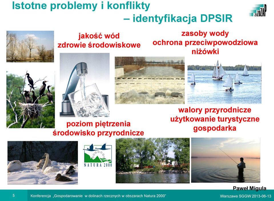 przyrodnicze walory przyrodnicze użytkowanie turystyczne gospodarka Paweł Migula 5