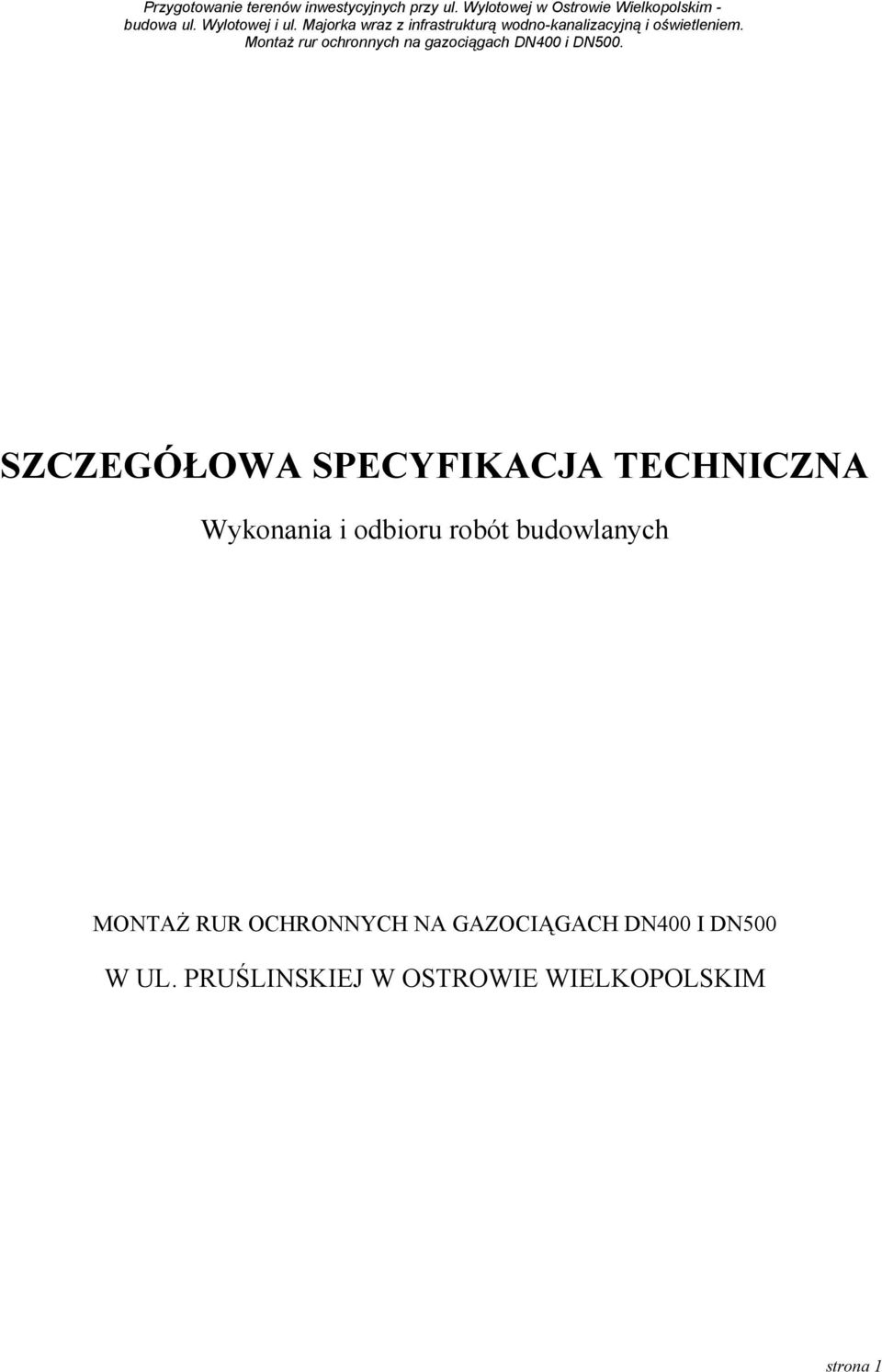 RUR OCHRONNYCH NA GAZOCIĄGACH DN400 I DN500