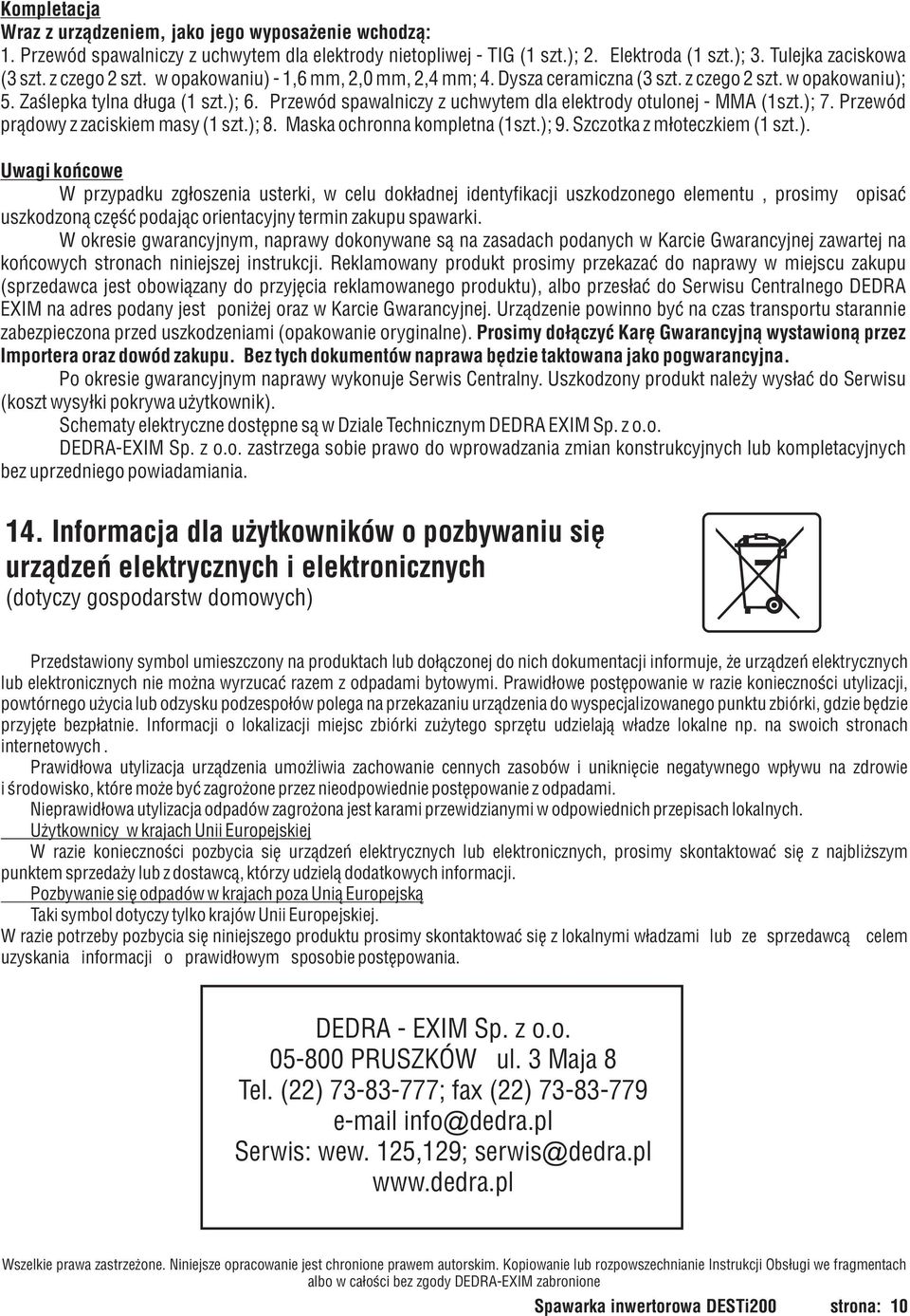 Przewód spawalniczy z uchwytem dla elektrody otulonej - MMA (1szt.);