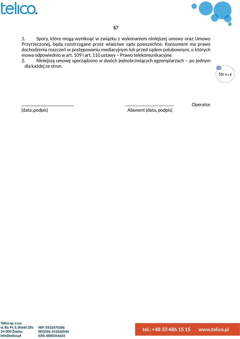 UMOWA PRZEDWSTĘPNA O ŚWIADCZENIE USŁUG TELEKOMUNIKACYJNYCH. Zawarta w dniu  r. w Żywcu, pomiędzy: - PDF Free Download