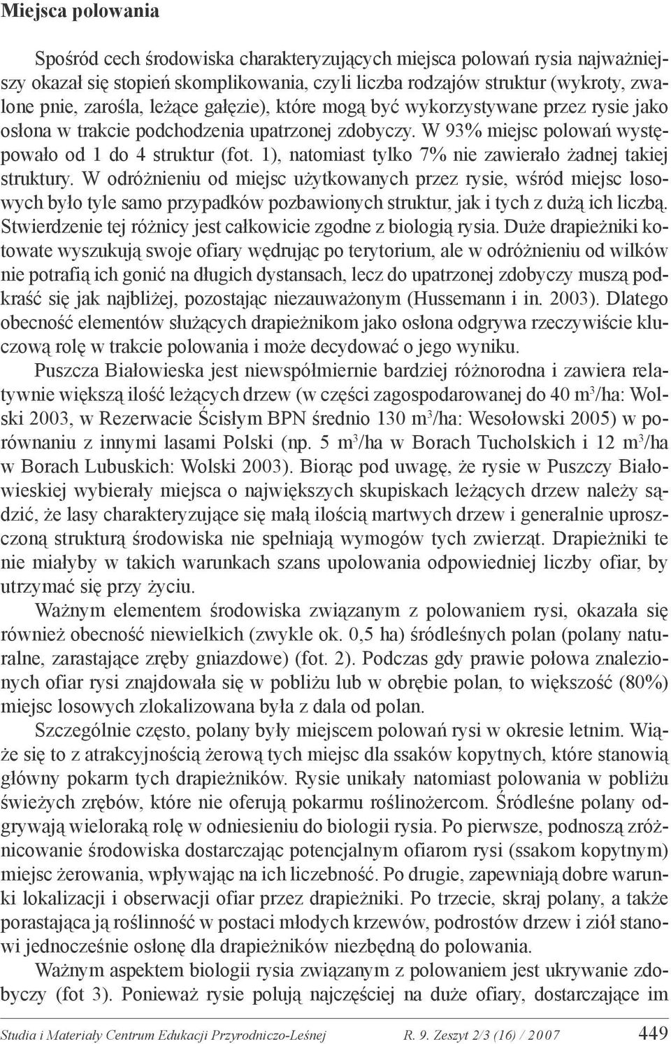 1), natomiast tylko 7% nie zawierało żadnej takiej struktury.