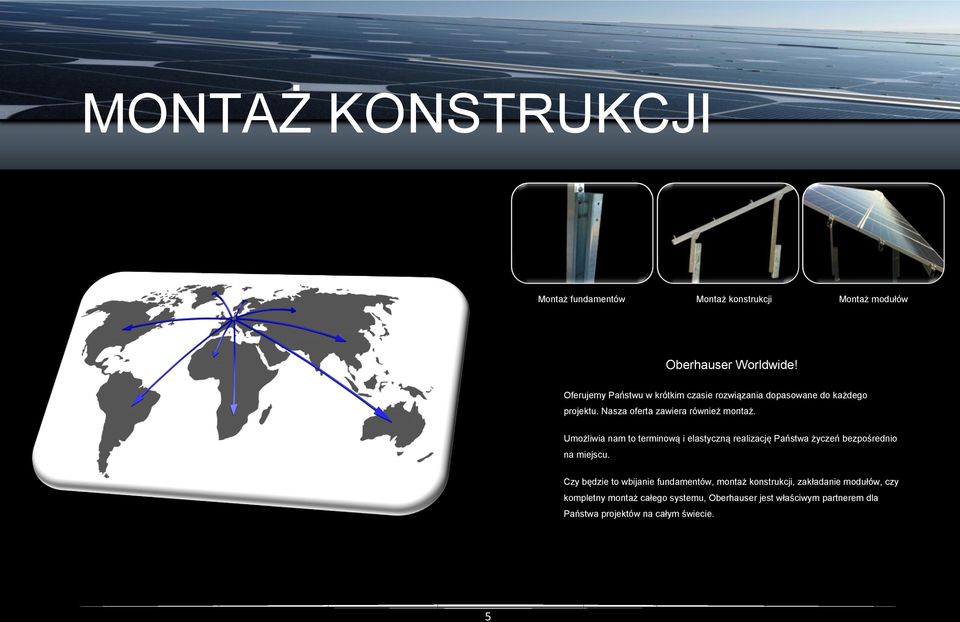 Umożliwia nam to terminową i elastyczną realizację Państwa życzeń bezpośrednio na miejscu.