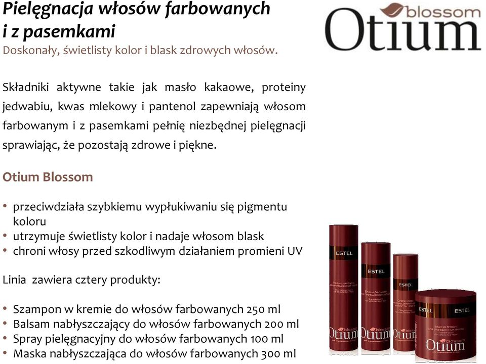 pozostają zdrowe i piękne.