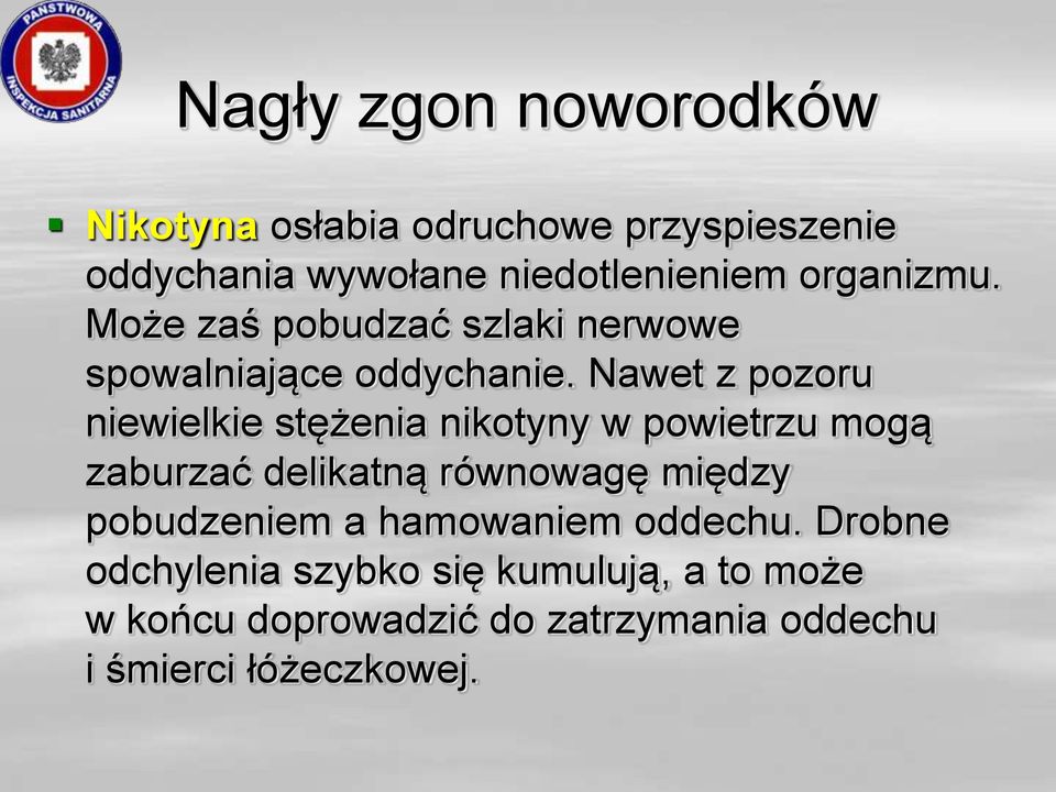 Nawet z pozoru niewielkie stężenia nikotyny w powietrzu mogą zaburzać delikatną równowagę między