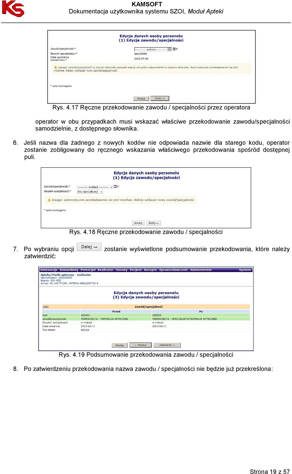 dostępnego słownika. 6.