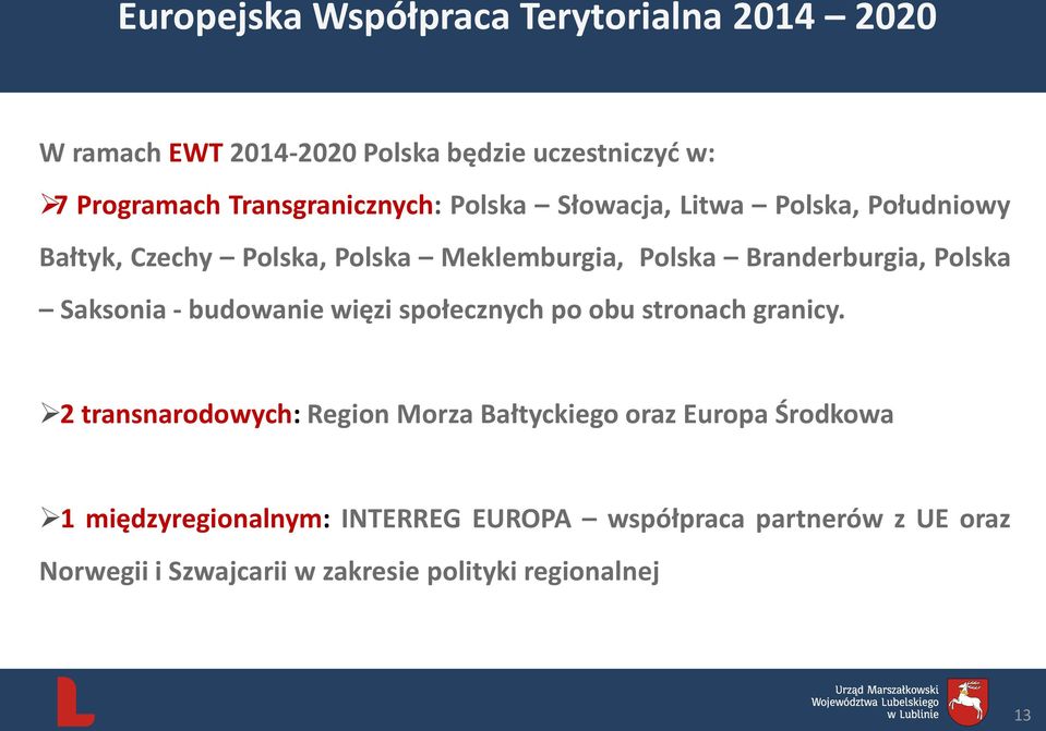 Branderburgia, Polska Saksonia - budowanie więzi społecznych po obu stronach granicy.