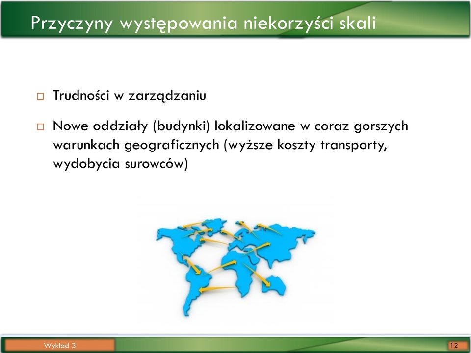 lokalizowane w coraz gorszych warunkach