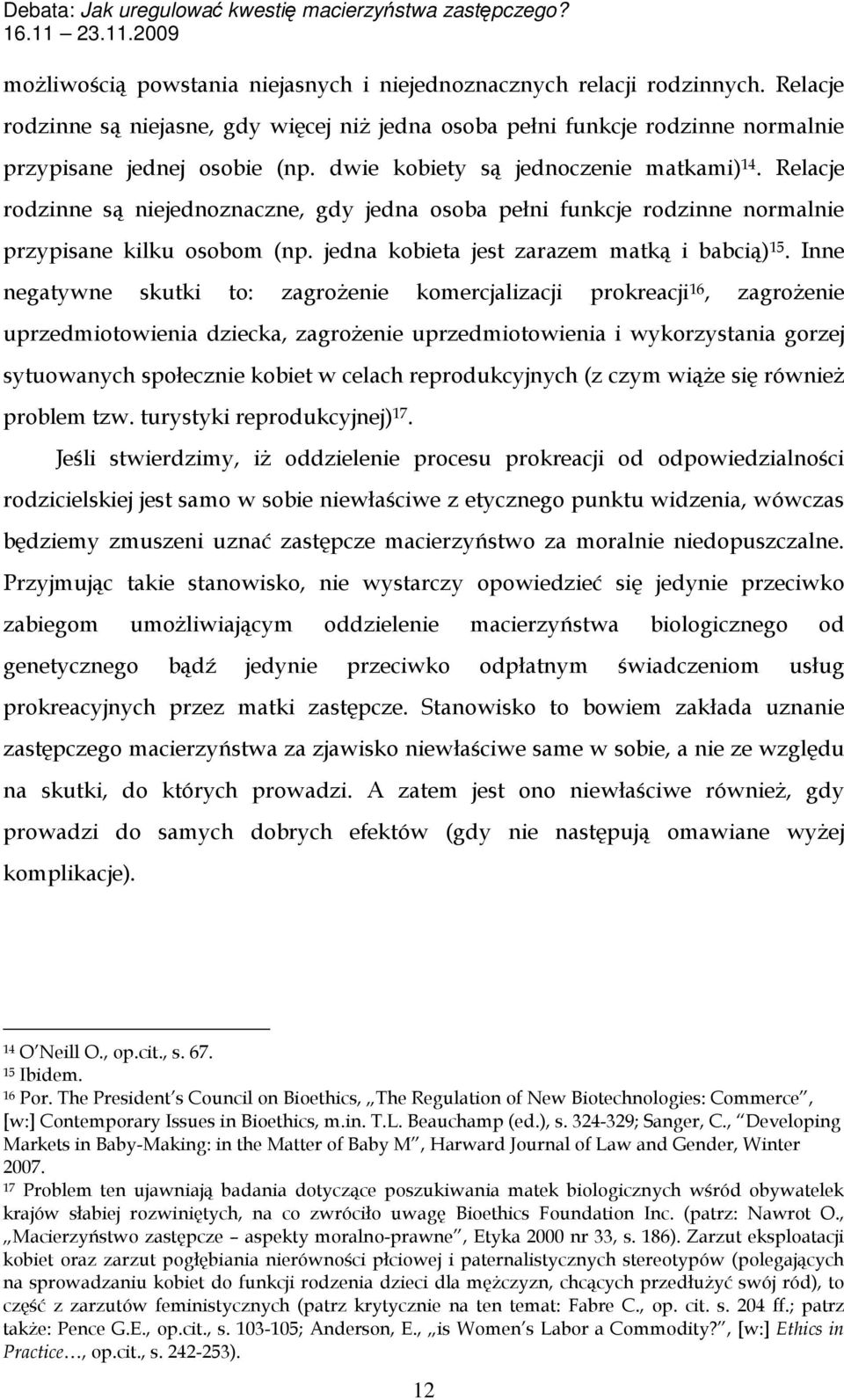 jedna kobieta jest zarazem matką i babcią) 15.