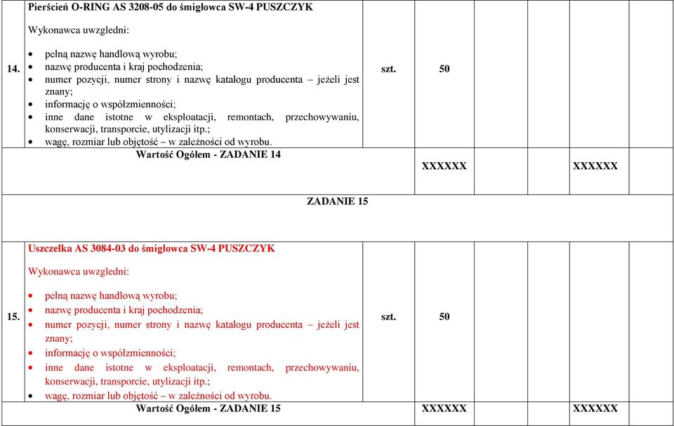 50 ZADANIE 15 Uszczelka AS 3084-03 do śmigłowca
