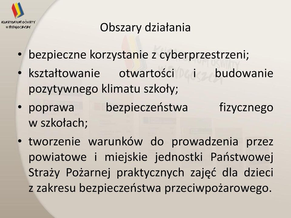 tworzenie warunków do prowadzenia przez powiatowe i miejskie jednostki Państwowej