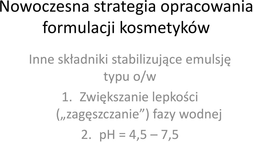 Zwiększanie lepkości (