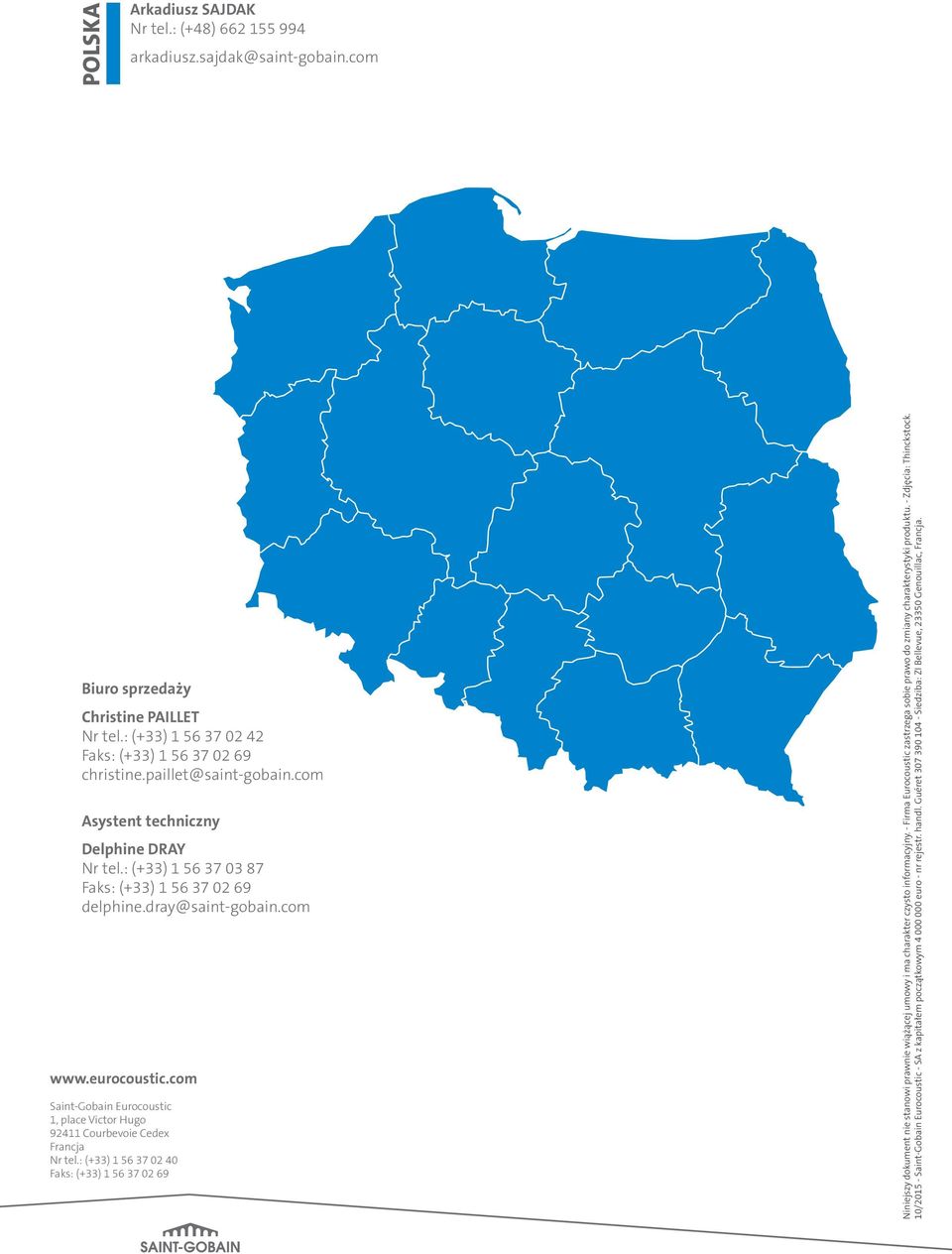 com Saint-Gobain Eurocoustic 1, place Victor Hugo 92411 Courbevoie Cedex Francja Nr tel.