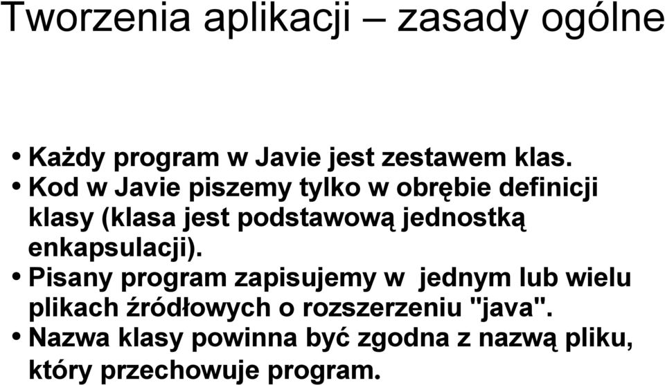jednostką enkapsulacji).