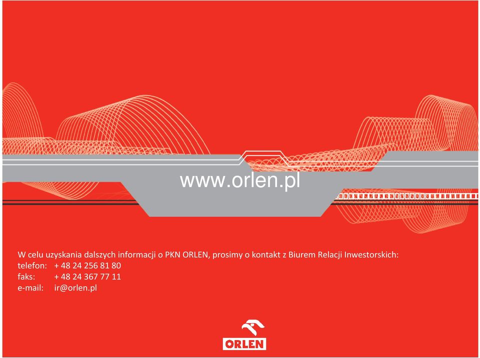 ORLEN, prosimy o kontakt z Biurem Relacji