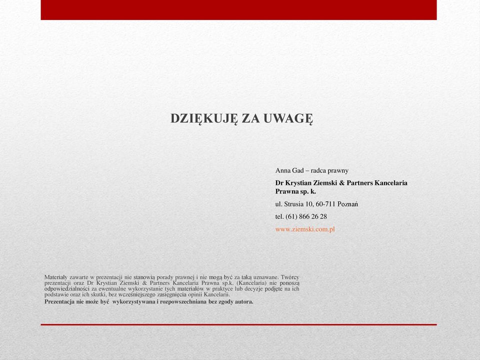 Twórcy prezentacji oraz Dr Krystian Ziemski