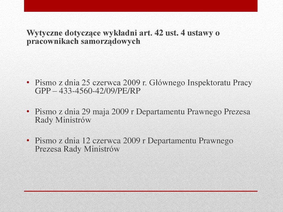 Głównego Inspektoratu Pracy GPP 433-4560-42/09/PE/RP Pismo z dnia 29 maja