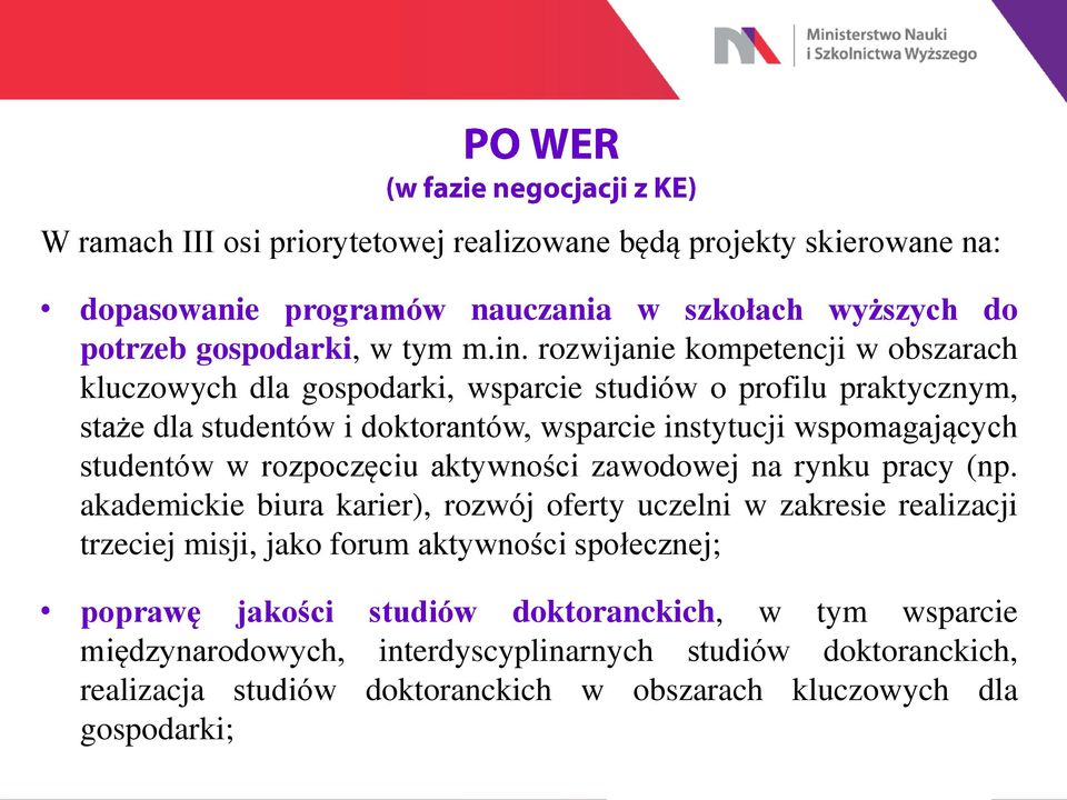 studentów w rozpoczęciu aktywności zawodowej na rynku pracy (np.