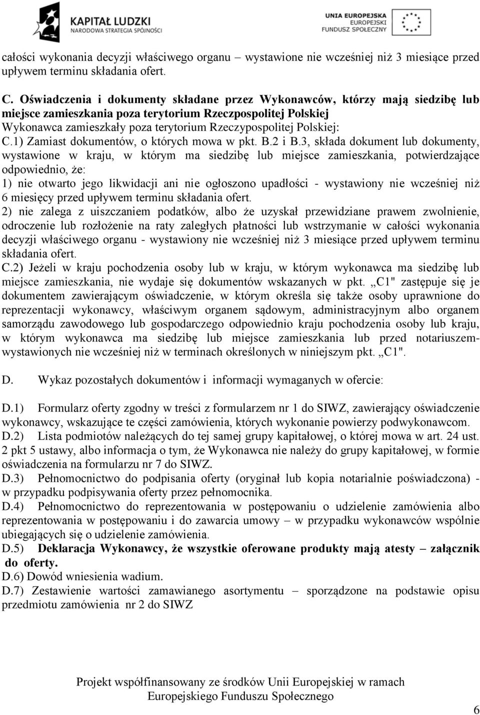 Polskiej: C.) Zamiast dokumentów, o których mowa w pkt. B. i B.