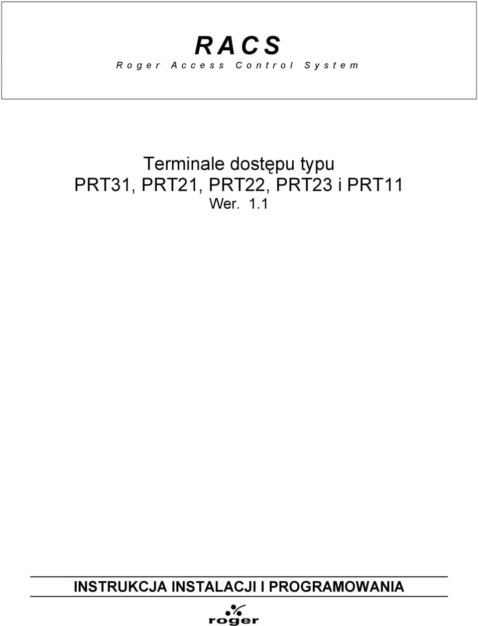 PRT31, PRT21, PRT22, PRT23 i PRT11 Wer.