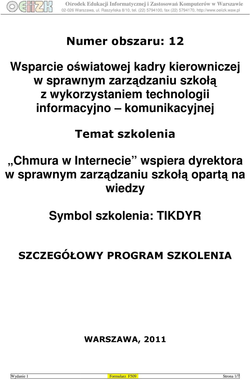 Chmura w Internecie wspiera dyrektora w sprawnym zarządzaniu szkołą opartą na