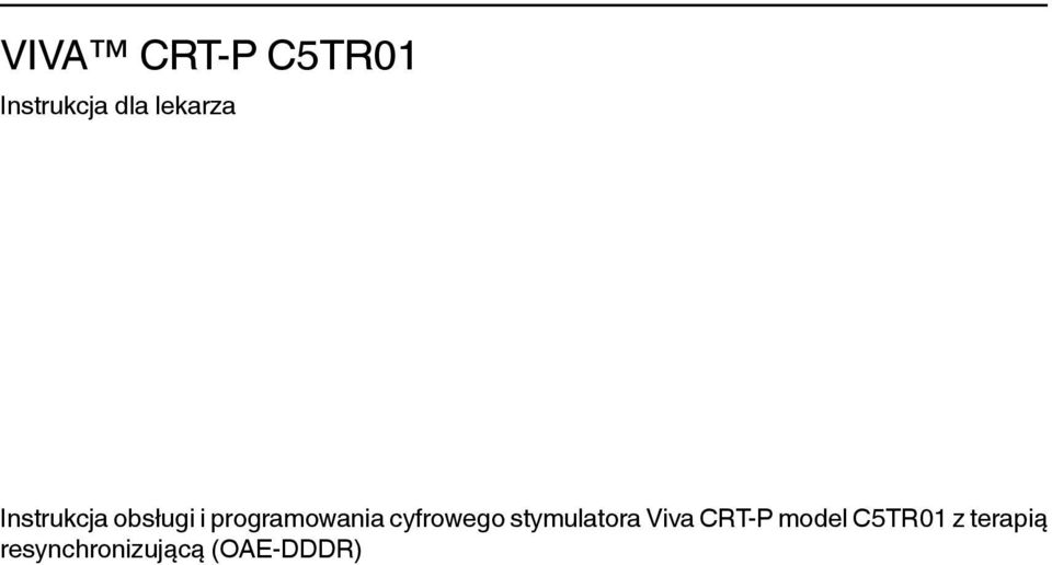 stymulatora Viva CRT-P model C5TR01