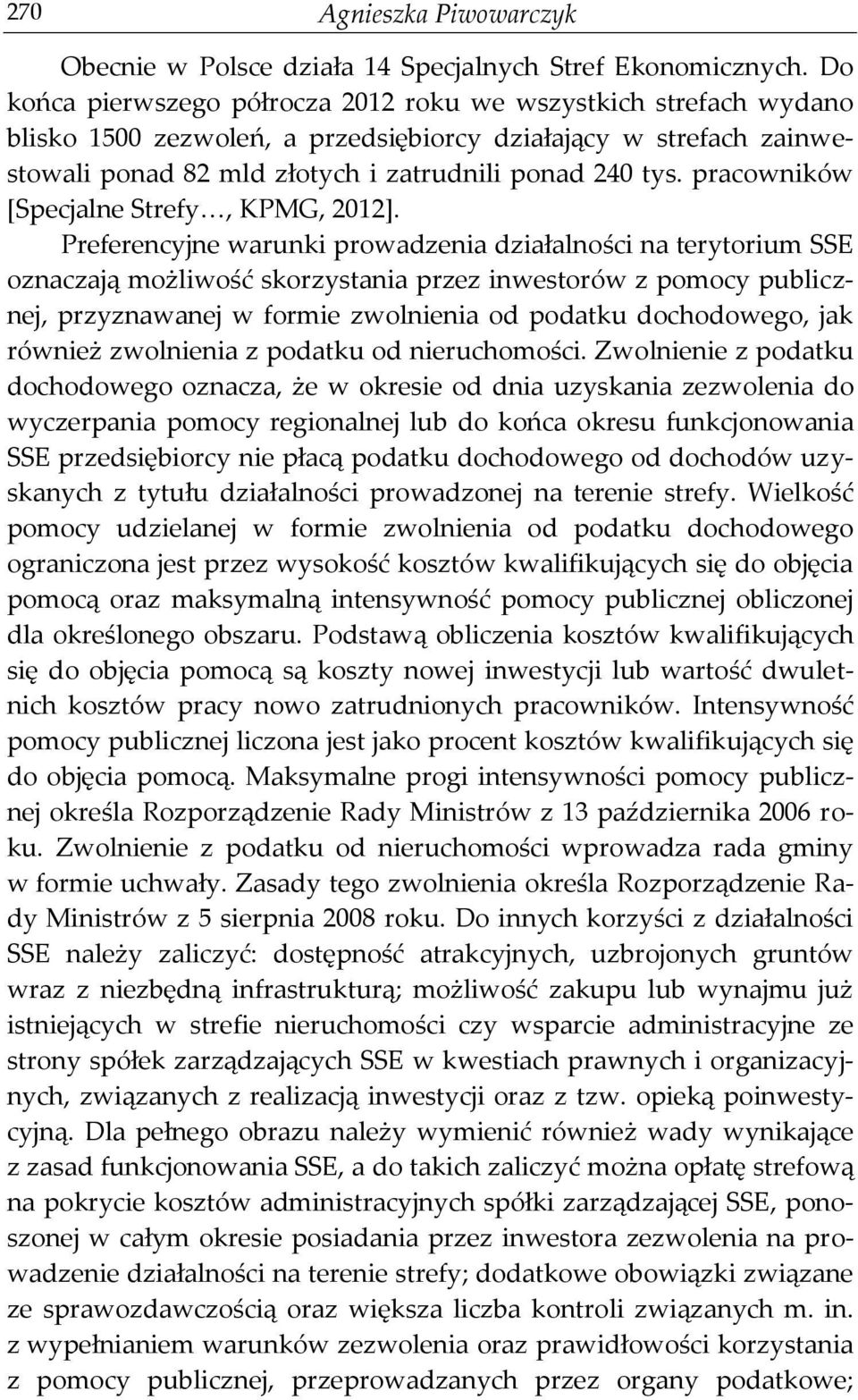 pracowników [Specjalne Strefy, KPMG, 2012].