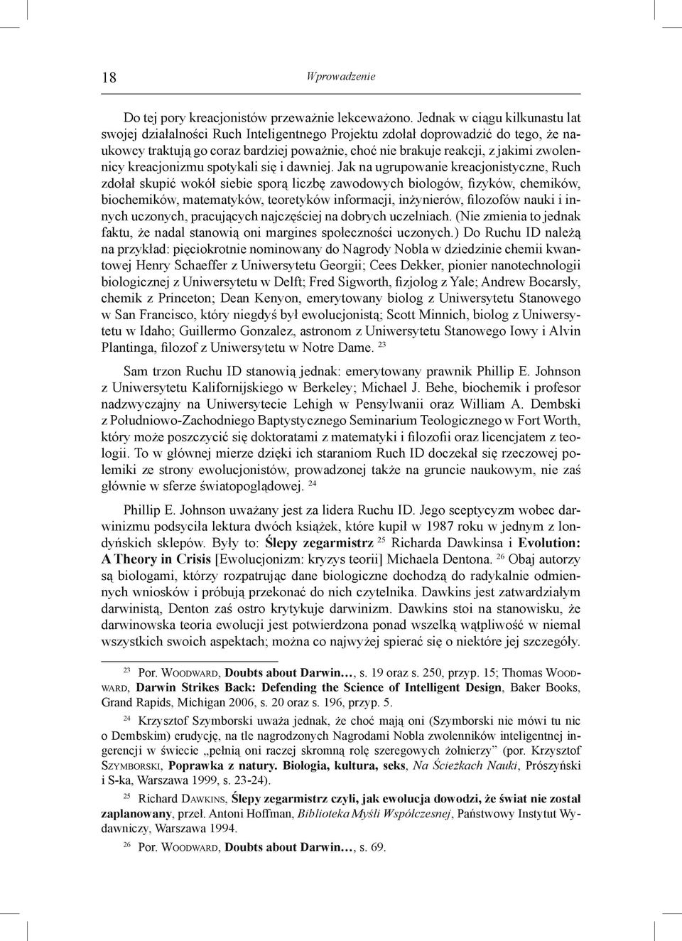 zwolennicy kreacjonizmu spotykali się i dawniej.