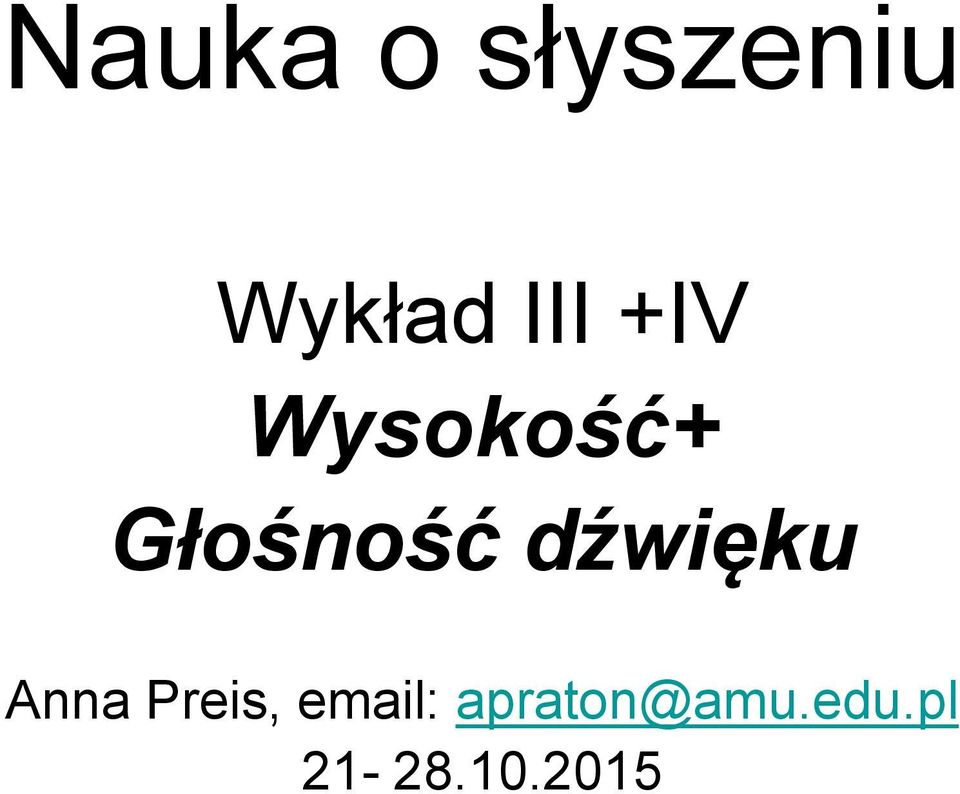 dźwięku Anna Preis, email: