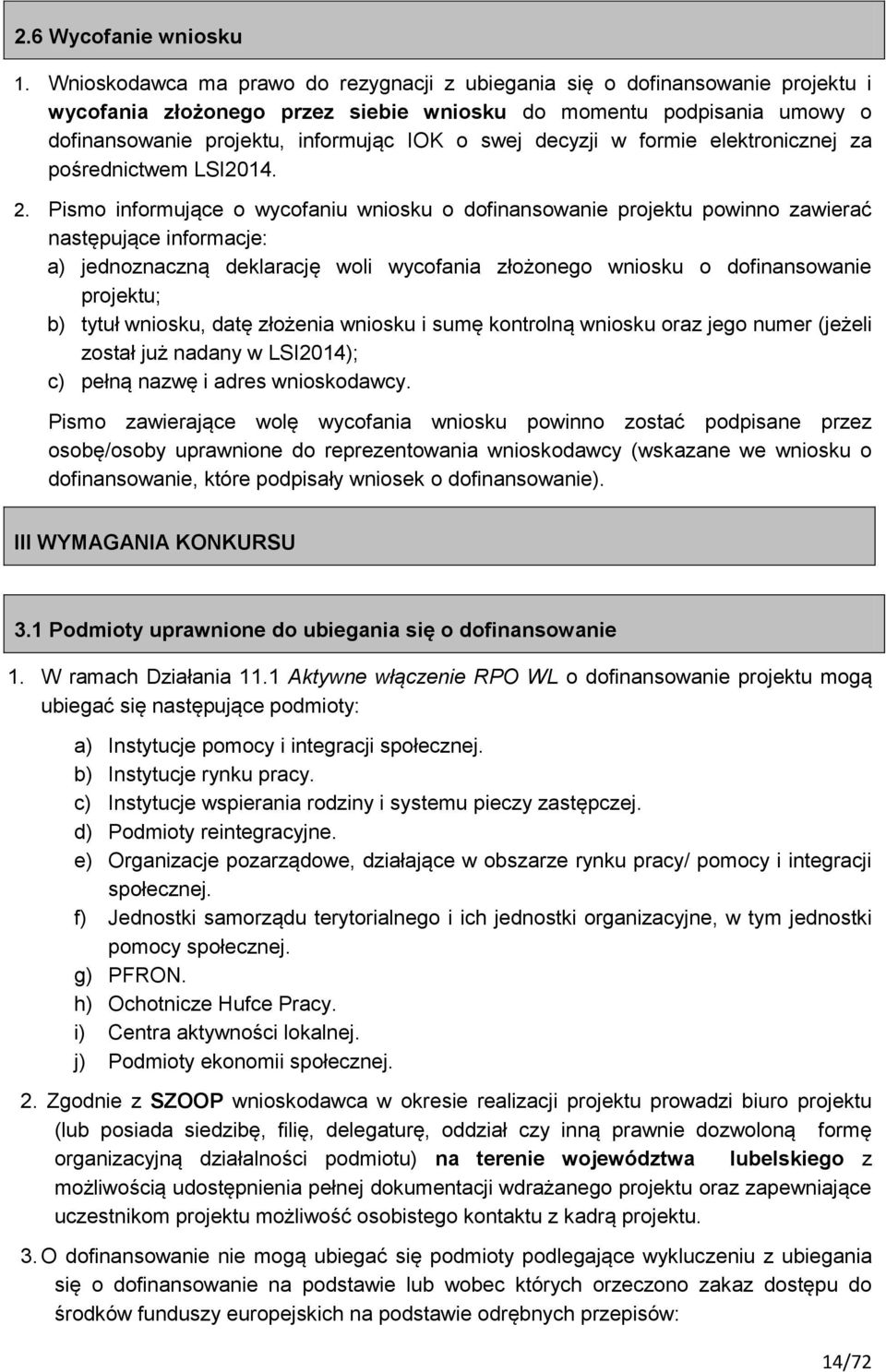 decyzji w formie elektronicznej za pośrednictwem LSI2014. 2.