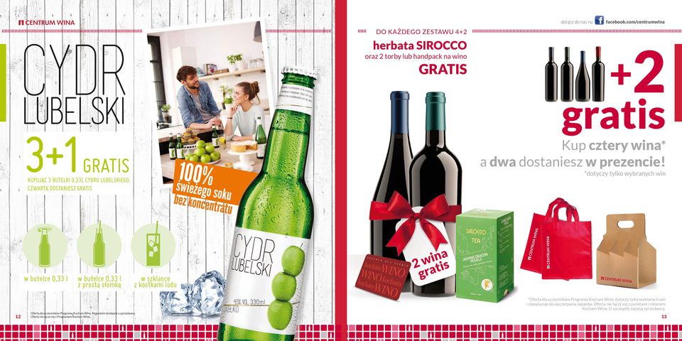 1św00% KUPUJAC 3 BUTELKI 0,33L CYDRU LUBELSKIEGO, CZWARTA DOSTANIESZ GRATIS +2 gratis *dotyczy tylko wybranych win ieżego sok bez koncen u tratu w szklance z