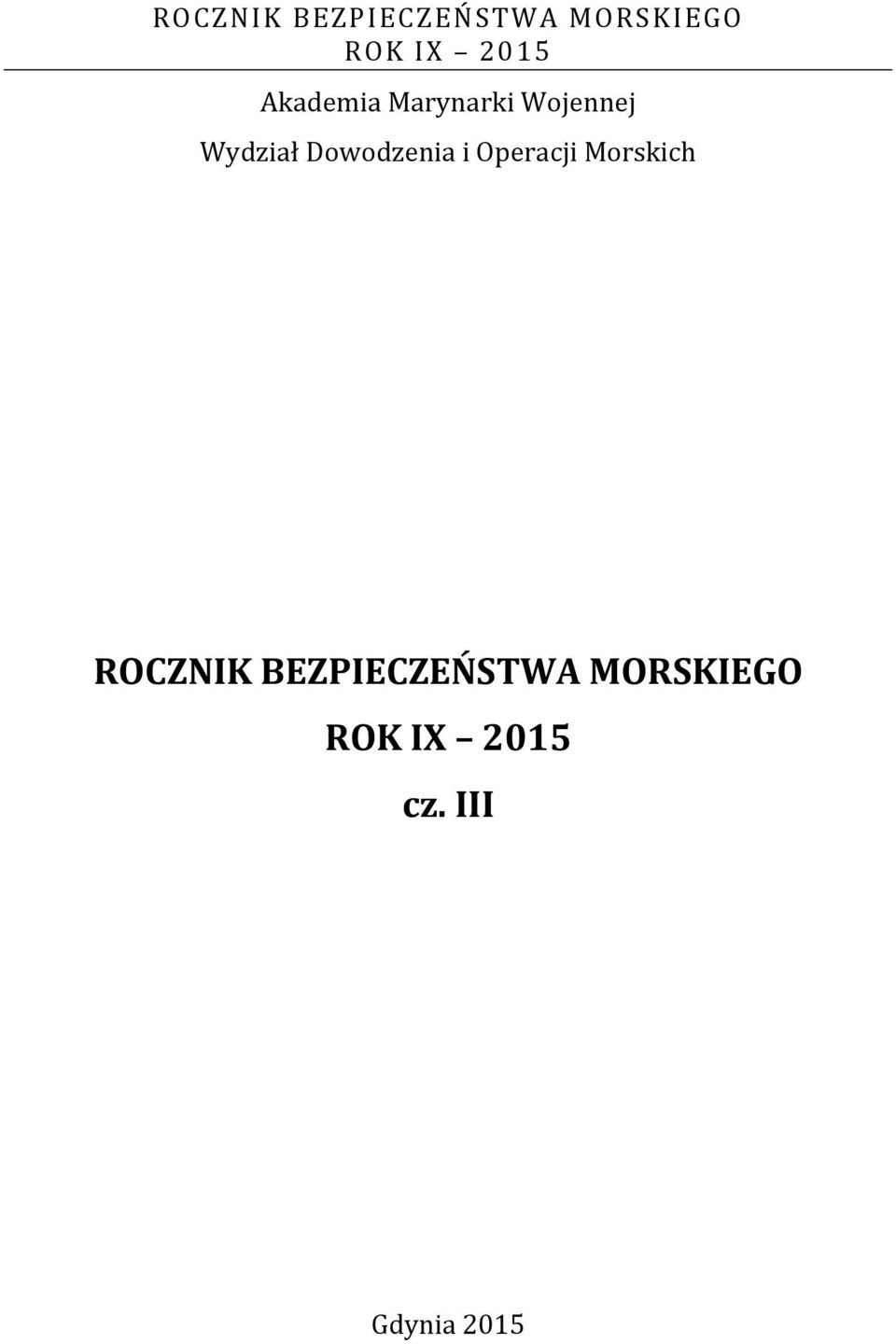 Dowodzenia i Operacji Morskich  2015 cz.
