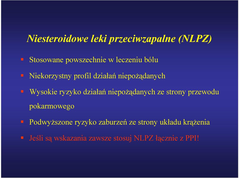 niepoŝądanych ze strony przewodu pokarmowego PodwyŜszone ryzyko zaburzeń